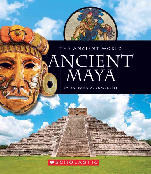 Ancient Maya (The Ancient World) cover