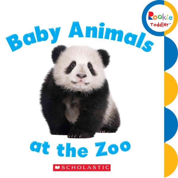 Baby Animals at the Zoo (Rookie Toddler) cover