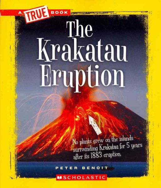 The Krakatau Eruption (True Books) cover