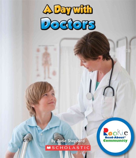 A Day with Doctors (Rookie Read-About Community) cover