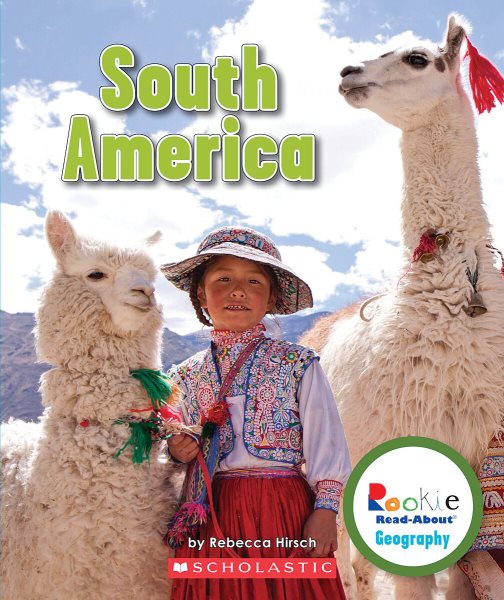 South America (Rookie Read-About Geography: Continents) cover