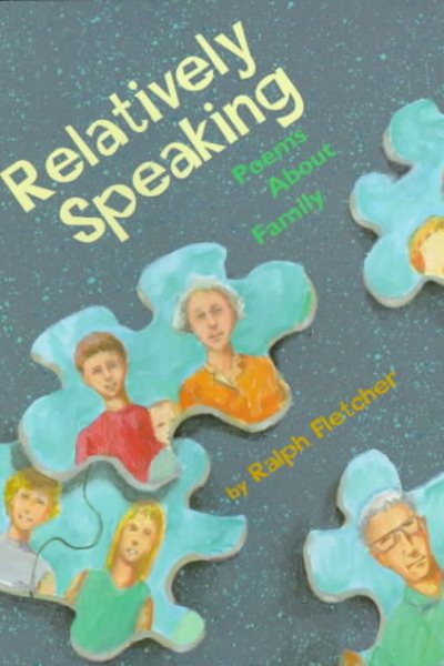 Relatively Speaking: Poems About Family cover