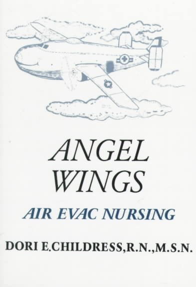 Angel Wings: Air Evac Nursing cover