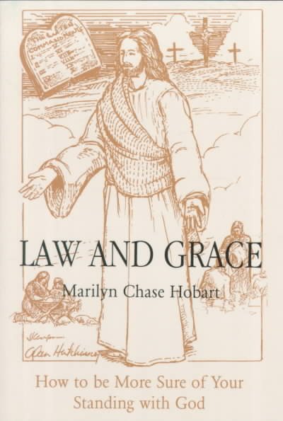 Law and Grace: How to Be More Sure of Your Standing With God cover