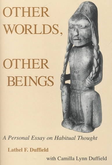 Other Worlds, Other Beings: A Personal Essay on Habitual Thoughts cover