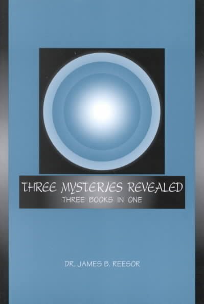 Three Mysteries Revealed cover