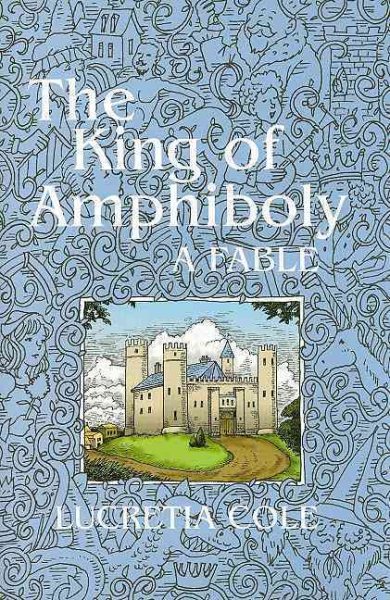 The King of Amphiboly: A Fable cover