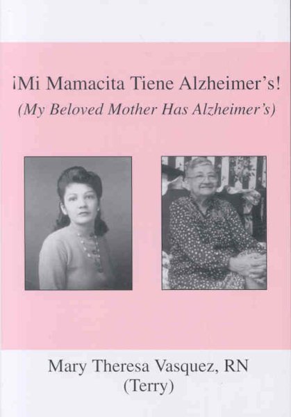 Mi Mamacita Tiene Alzheimer's: My Beloved Mother Has Alzheimer's cover