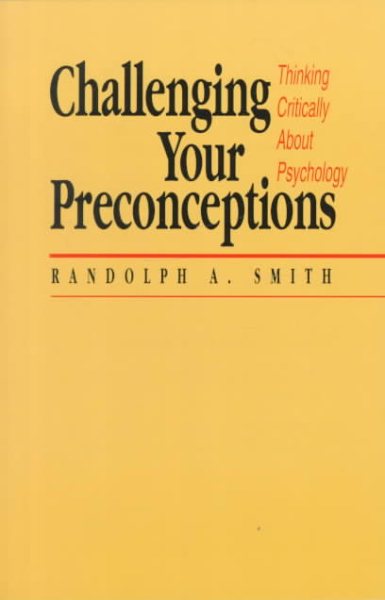 Challenging Your Preconceptions: Thinking Critically About Psychology cover