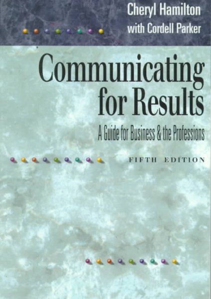 Communicating for Results: A Guide for Business and the Professions (Wadsworth Series in Communication Studies) cover