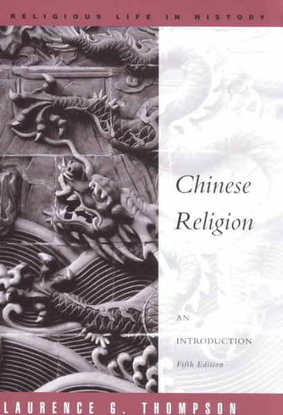 Chinese Religion: An Introduction (A volume in the Wadsworth Religious Life in History Series) cover