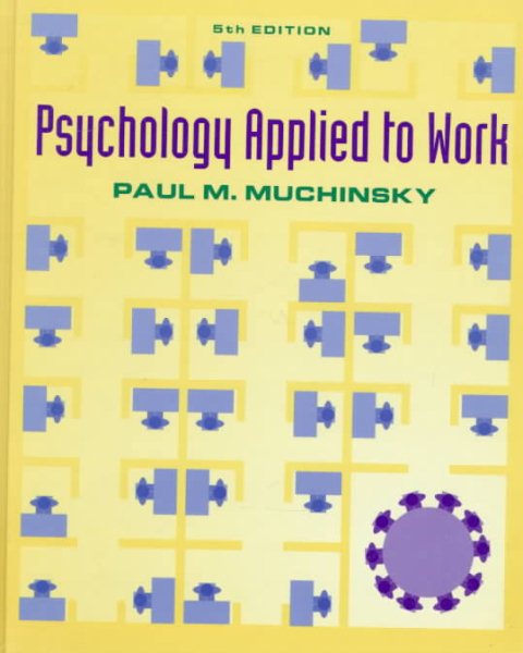 Psychology Applied to Work: An Introduction to Industrial and Organizational Psychology cover