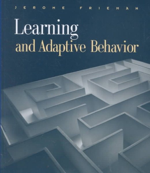 Learning and Adaptive Behavior cover