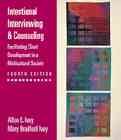 Intentional Interviewing and Counseling: Facilitating Client Development in a Multicultural Society cover