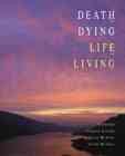 Death and Dying, Life and Living cover