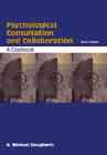 Psychological Consultation and Collaboration: A Casebook cover