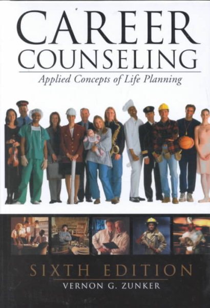 Career Counseling: Applied Concepts of Life Planning cover