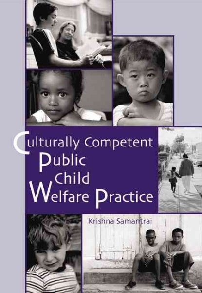 Culturally Competent Public Child Welfare Practice (SW 360K Child Abuse and Neglect) cover