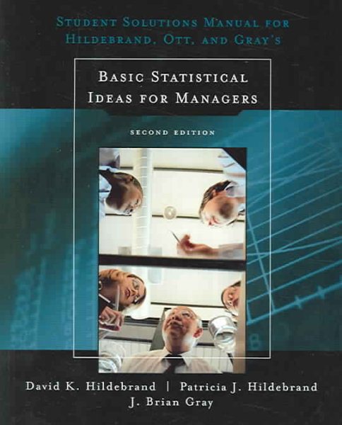 Student Solutions Manual for Basic Statistical Ideas for Managers, 2nd Edition cover