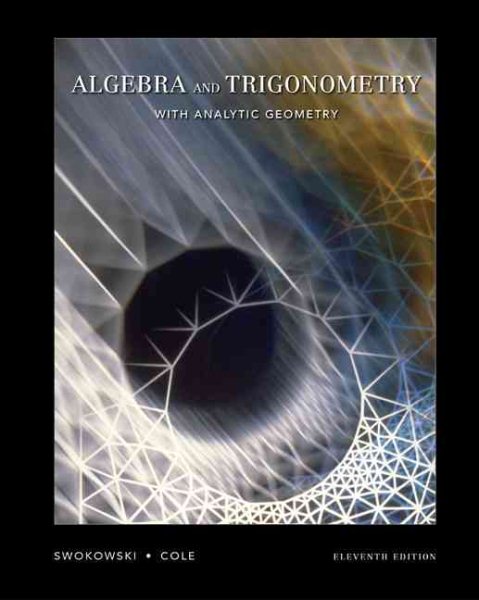 Algebra and Trigonometry with Analytic Geometry, Classic Edition (with CD-ROM and iLrn(TM))