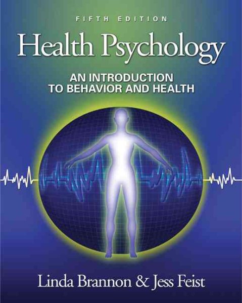 Health Psychology: An Introduction to Behavior and Health (with InfoTrac), Fifth Edition cover