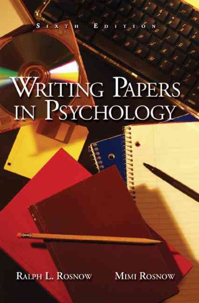 Writing Papers in Psychology: A Student Guide to Research Reports, Essays, Proposals, Posters and Rief Reports cover
