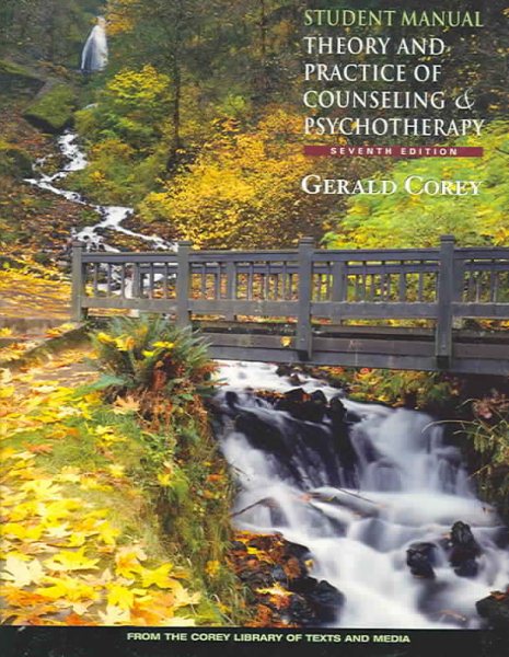 Student Manual for Corey’s Theory and Practice of Counseling and Psychotherapy, 7th cover