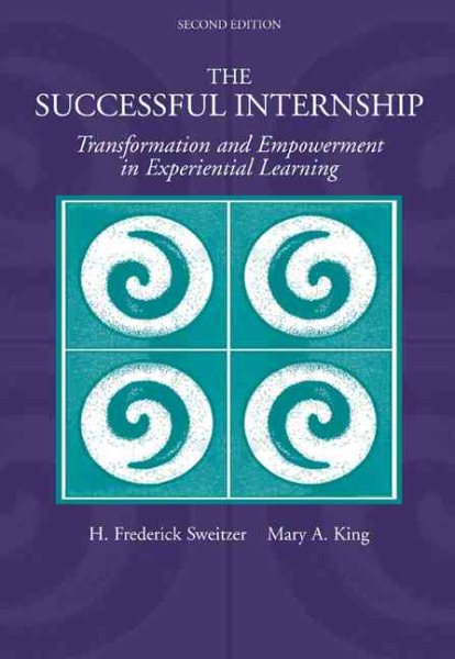 The Successful Internship: Transformation and Empowerment in Experiential Learning cover