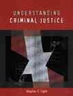 Understanding Criminal Justice (with InfoTrac ) cover