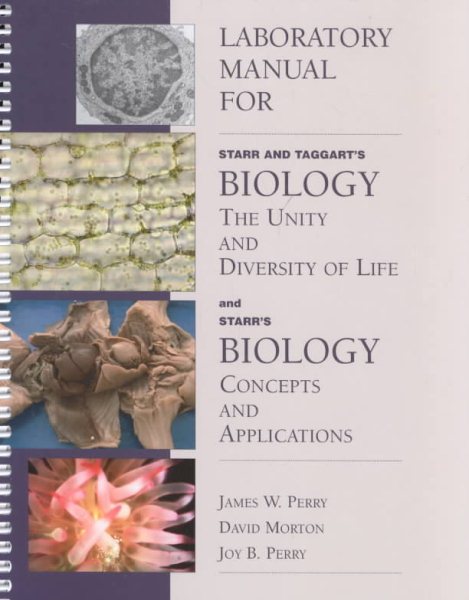 Laboratory Manual for Starr/Taggart's Biology: The Unity and Diversity of Life, 9th and Starr's Biology: Concepts and Applications cover