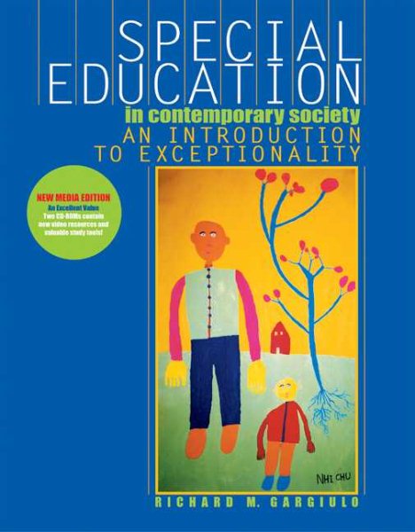 Special Education in Contemporary Society: An Introduction to Exceptionality (with InfoTrac and CD-ROM)