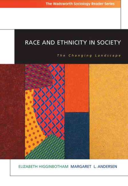 Race and Ethnicity in Society: The Changing Landscape (with InfoTrac) (Wadsworth Sociology Reader) cover