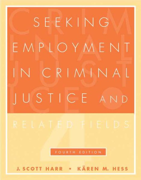 Seeking Employment in Criminal Justice and Related Fields (with CD-ROM) cover