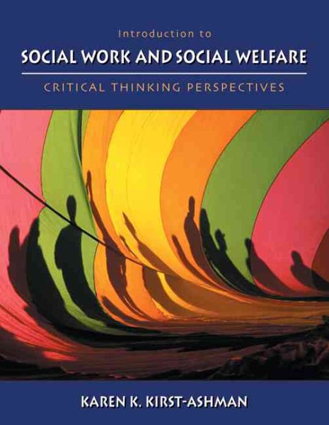 Introduction to Social Work and Social Welfare: Critical Thinking Perspectives (with InfoTrac) cover