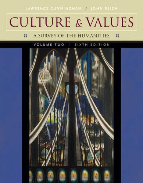 Culture and Values, Volume II: A Survey of the Humanities (with CD-ROM) cover
