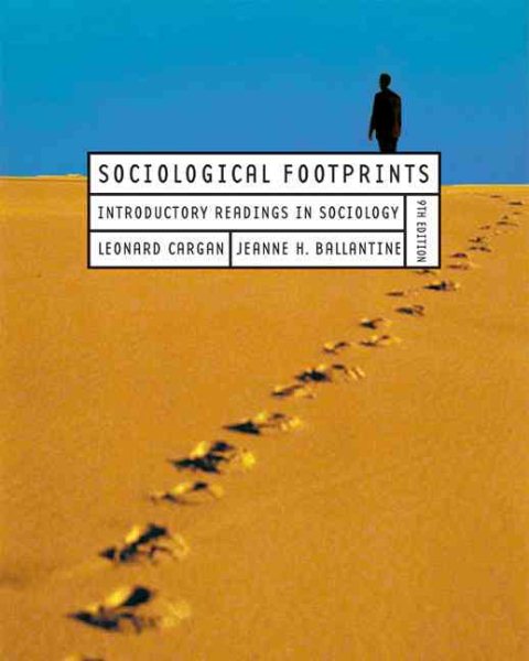 Sociological Footprints: Introductory Readings in Sociology