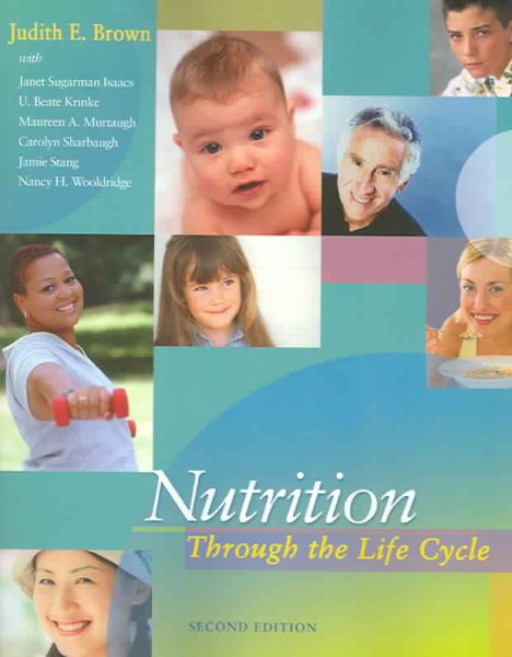 Nutrition Through the Life Cycle (with InfoTrac ) cover