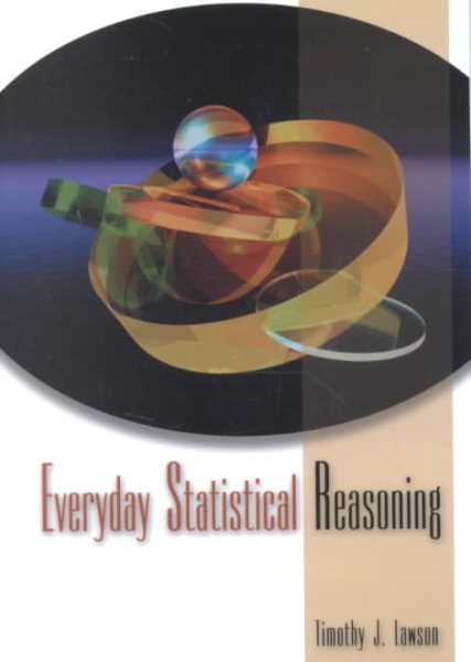 Everyday Statistical Reasoning: Possibilities and Pitfalls (College Version) cover