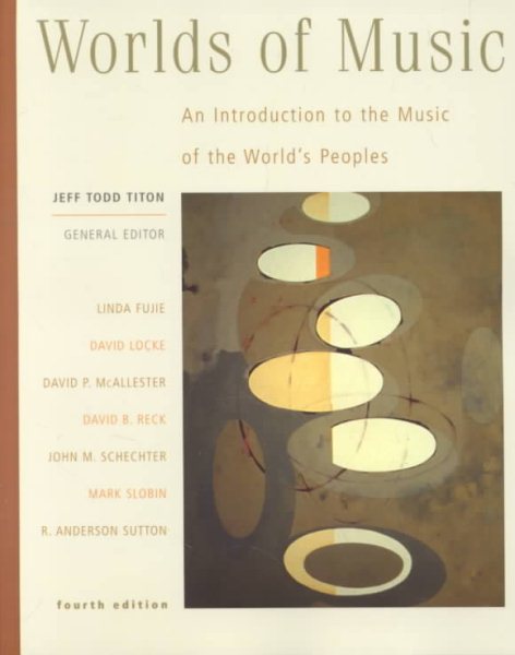 Worlds of Music: An Introduction to the Music of the World’s Peoples cover