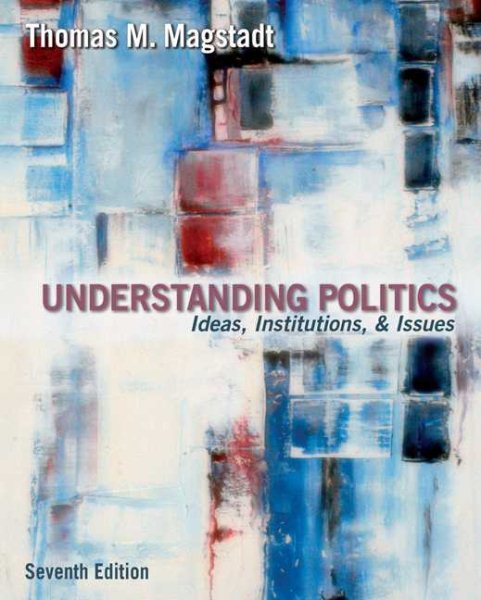 Understanding Politics: Ideas, Institutions, and Issues cover