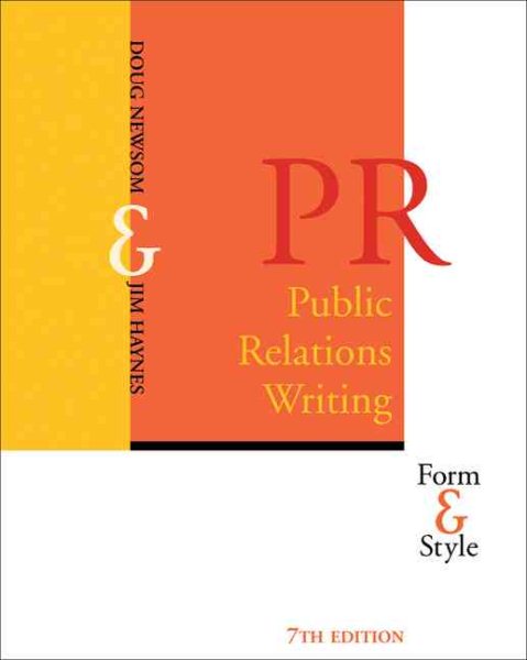 Public Relations Writing: Form and Style