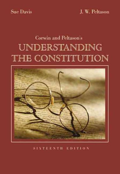 Corwin and Peltason's Understanding the Constitution cover