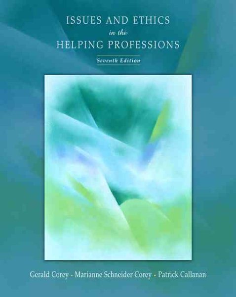 Issues and Ethics in the Helping Professions (Available Titles CengageNOW) cover