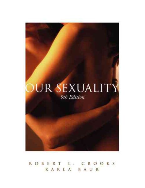Our Sexuality (with CD-ROM, InfoTrac Workbook, and InfoTrac) (Advantage) cover