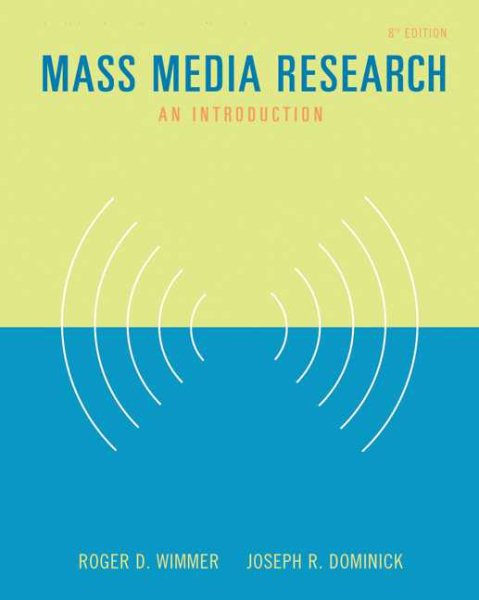 Mass Media Research: An Introduction (with InfoTrac) (Wadsworth Series in Mass Communication and Journalism)