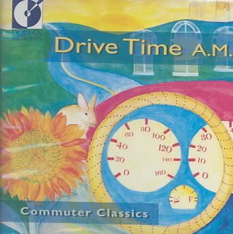 Commuter Classics: Drive Time A.M. cover