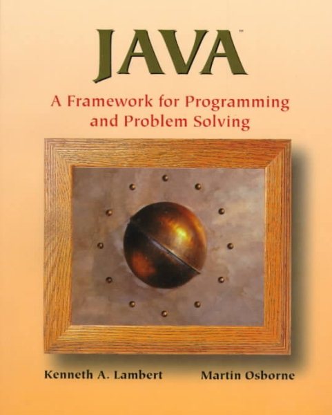 Java(tm): A Framework for Programming and Problem Solving cover