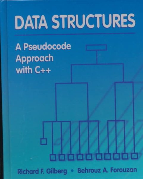 Data Structures: A Pseudocode Approach with C++ cover
