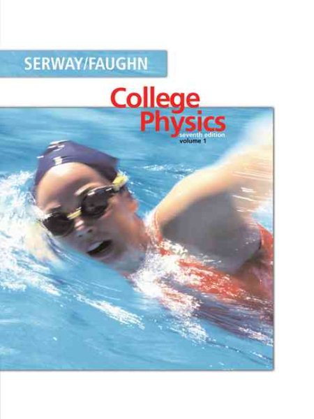 College Physics, Volume 1 (with PhysicsNOW) cover