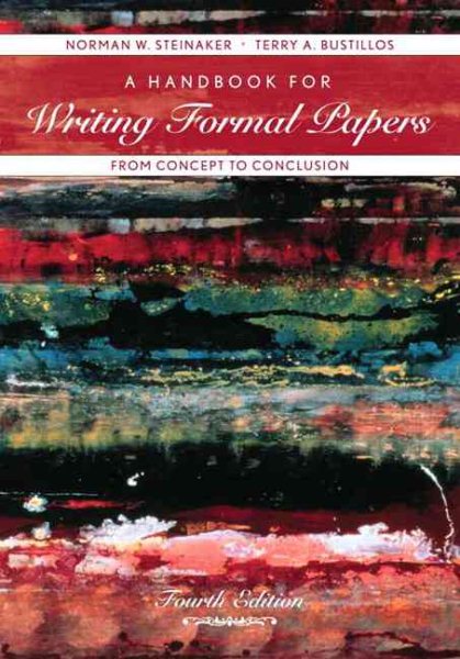 A Handbook for Writing Formal Papers From Concept to Conclusion (4th Edition) cover